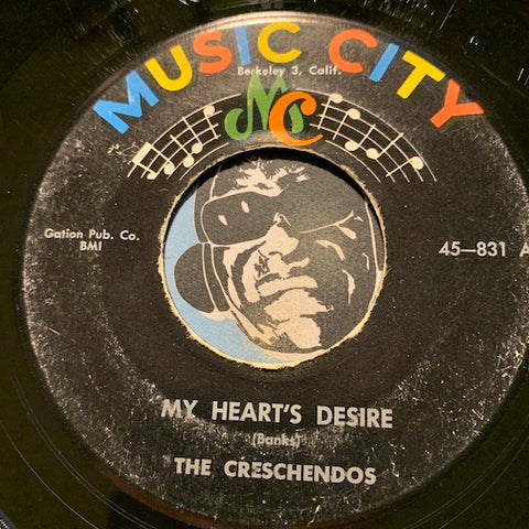 Creschendos - My Heart's Desire b/w Take My Heart - Music City #831 - Doowop