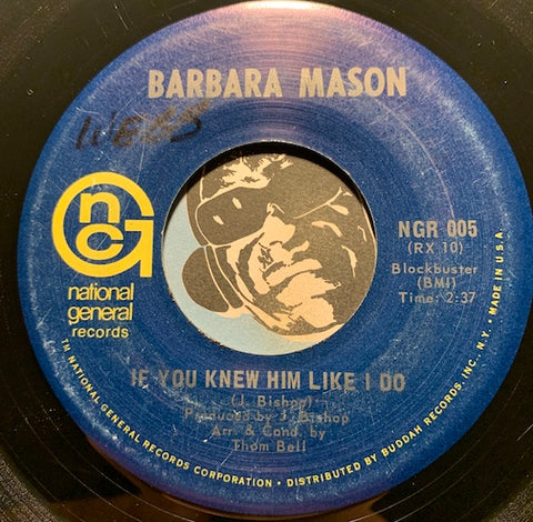 Barbara Mason - If You Knew Him Like I Do b/w Raindrops Keep Falling On My Head - National General #005 - Modern Soul - Soul - Sweet Soul