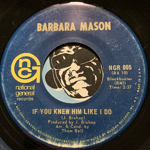 Barbara Mason - If You Knew Him Like I Do b/w Raindrops Keep Falling On My Head - National General #005 - Modern Soul - Soul - Sweet Soul