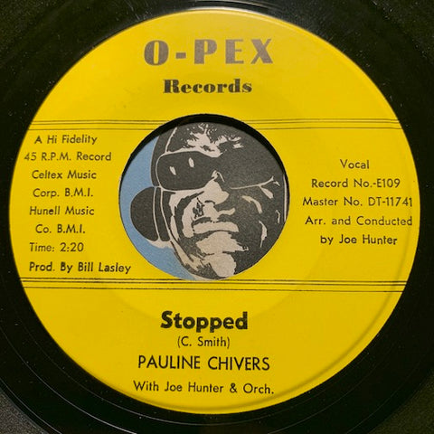 Pauline Chivers - Stopped b/w Tough Stuff - O-Pex #109 - R&B Soul