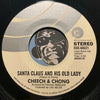 Cheech & Chong - Dave b/w Santa Claus And His Old Lady - Ode #66021 - Novelty - Chicano Soul - Christmas/Holiday
