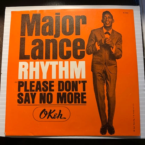 Major Lance - Rhythm b/w Please Don't Say No More - Okeh #7203 - Northern Soul