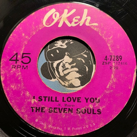 Seven Souls - I Still Love You b/w I'm No Stranger - Okeh #7289 - Northern Soul