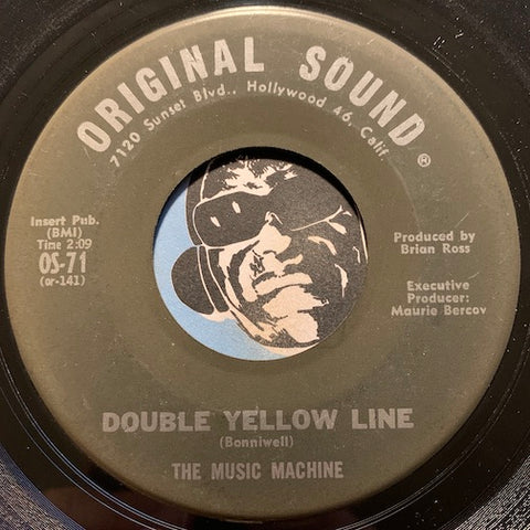 Music Machine - Double Yellow Line b/w Absolutely Positively - Original Sound #71 - Garage Rock