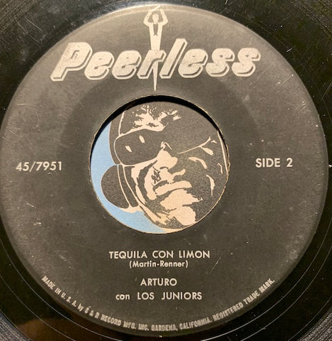 Arturo & Los Juniors - Tequila Con Limon b/w La Cornetita Loca - Peerless #7951 - Rock n Roll - Latin