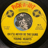 Young Hearts - Get Yourself Together b/w Oh I'll Never Be The Same - Pick A Hit #102 - Sweet Soul - Northern Soul