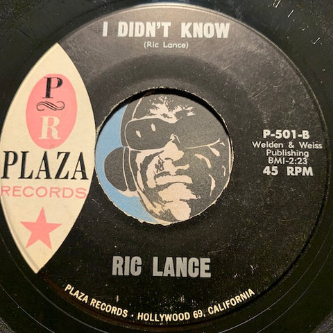 Ric Lance - I Didn't Know b/w When You're In My Arms - Plaza #501 - Teen