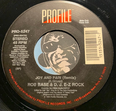 Rob Base & DJ Eazy Rock - Joy And Pain (Remix) b/w Times Are Gettin Ill - Profile #5247 - Rap