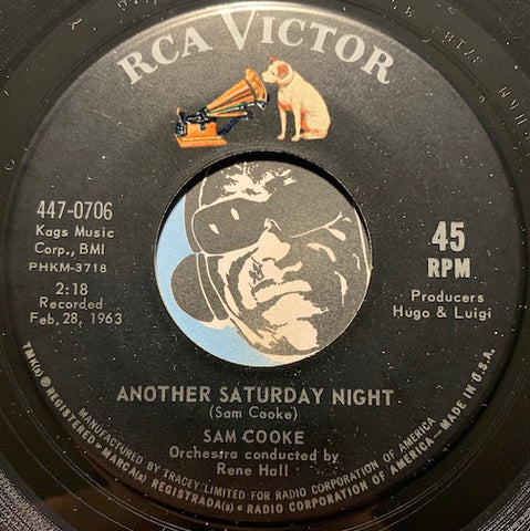 Sam Cooke - Another Saturday Night b/w Send Me Some Lovin - RCA Victor #0706 - R&B Soul