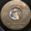 Dolly Parton - I Will Always Love You b/w Lonely Comin' Down - RCA #10505 - Country