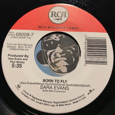 Sara Evans - Born To Fly b/w I Could Not Ask For More - RCA #69008 - Country
