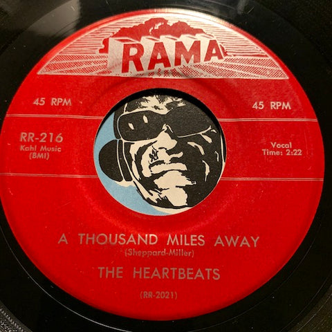 Heartbeats - A Thousand Miles Away b/w Oh Baby Don't - Rama #216 - Doowop