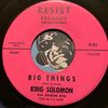 King Solomon - You Ain't Nothing But A Teenager b/w Big Things - Resist #501 - R&B Soul