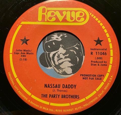 Party Brothers - Nassau Daddy b/w Do The Ground Hog - Revue #11046 - R&B Soul - Funk