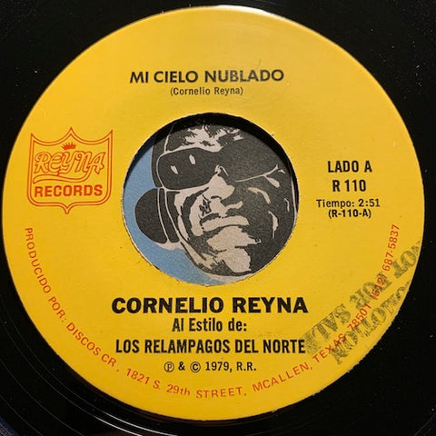 Cornelio Reyna - Vestida y Alborotada b/w Mi Cielo Nublado - Reyna #110 - Latin