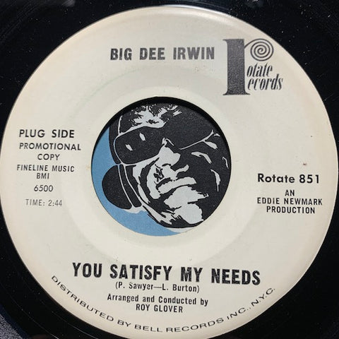Big Dee Irwin - You Satisfy My Needs b/w I Wanna Stay Right Here WIth You - Rotate #851 - Northern Soul