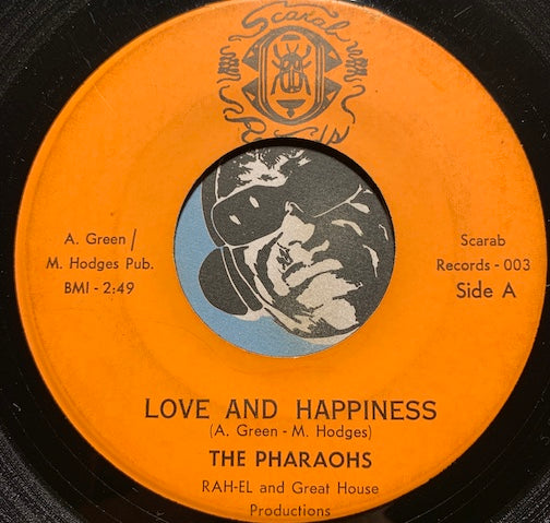 Pharaohs - Love And Happiness b/w Freedom Road - Scarab #003 - R&B Soul - Funk