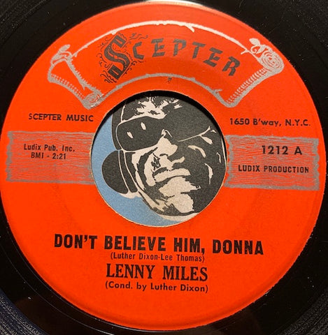 Lenny Miles - Don't Believe Him Donna b/w Invisible - Scepter #1212 - Doowop - R&B Soul