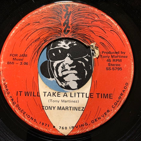 Tony Martinez - It Will Take A Little Time b/w Sweet Bananas - Shag #5795 - Garage Rock