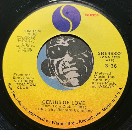 Tom Tom Club - Genius Of Love b/w Lorelei (instrumental) - Sire #49882 - Funk - Funk Disco