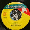 Milton Curtis - No Evil b/w version - Spanna no # - Reggae