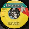 MIlton Curtis & Burtram George - Sad And Lonely b/w version - Spanna no # - Reggae