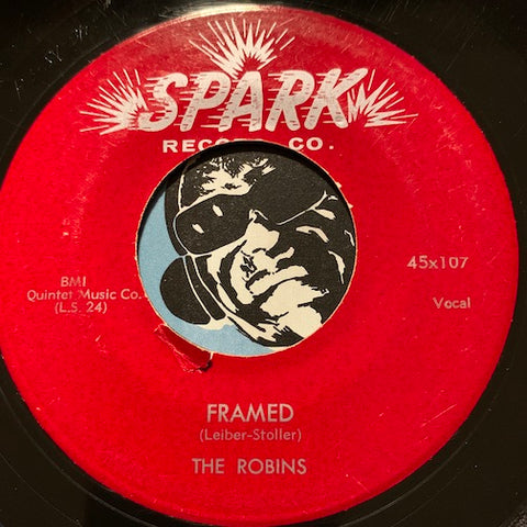 Robins - Framed b/w Loop De Loop Mambo - Spark #107 - Doowop - R&B Rocker