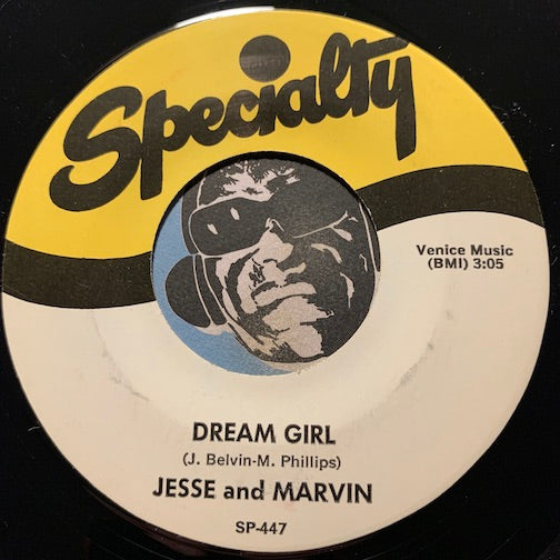 Jesse And Marvin - Dream Girl b/w Daddy Loves Baby - Specialty #447 - R&B