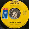 Eddie Floyd - I've Never Found A Girl b/w I'm Just The Kind Of Fool - Stax #0002 - Sweet Soul - R&B Soul