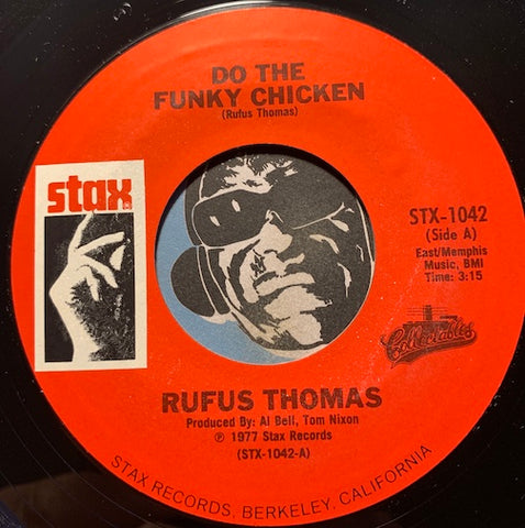 Rufus Thomas - Do The Funky Chicken b/w Sixty Minute Man, Part II - Stax #1042 - Funk