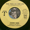 Jason Earl - Stop What You're Doing b/w Right Track For Your Love - Sweet T #97 - Sweet Soul - Modern Soul