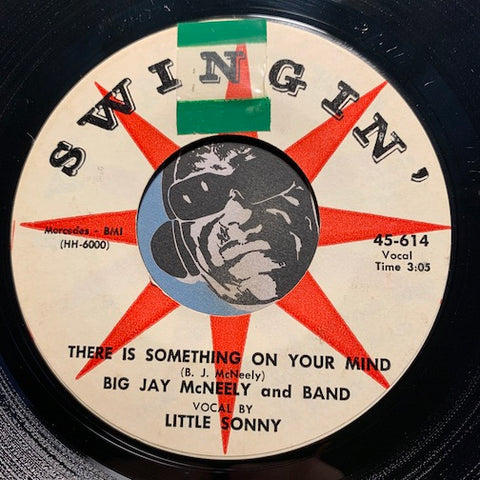 Big Jay McNeely - There Is Something On Your Mind b/w Back...Shack...Track - Swingin #614 - R&B Rocker