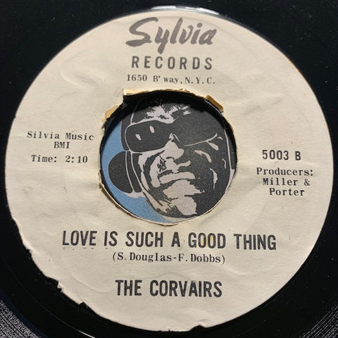 Corvairs - Love Is Such A Good Thing b/w A Victim Of Her Charms - Sylvia #5003 - Northern Soul - Popcorn Soul