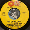 Marvin Gaye & Tammi Terrell - You're All I Need To Get By b/w Two Can Have A Party - Tamla #54169 - Motown