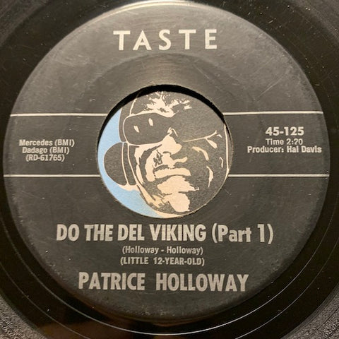 Patrice Holloway - Do The Del Viking pt.1 b/w pt.2 - Taste #125 - Northern Soul