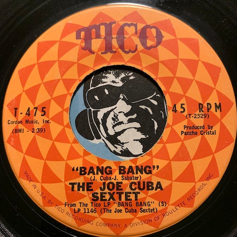 Joe Cuba Sextet - Bang Bang - Push Push Push - Tico #475 - Latin