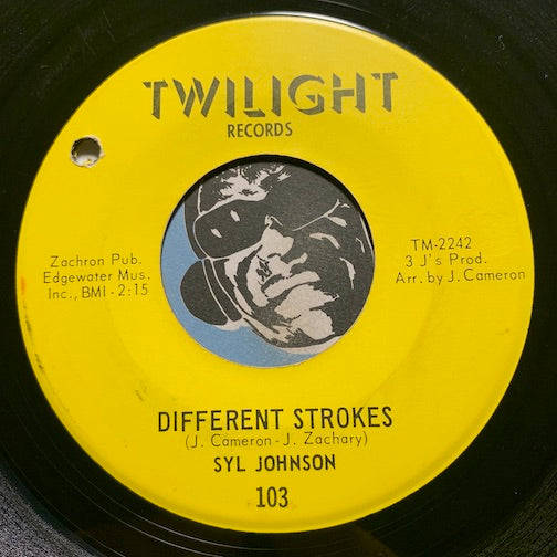 Syl Johnson - Different Strokes b/w Sorry Bout Dat - Twilight #103 - Funk