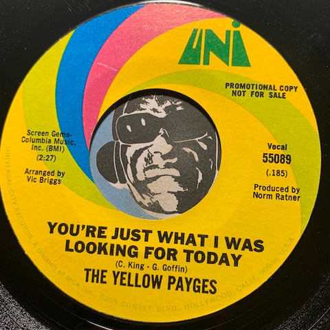 Yellow Payges - You're Just What I Was Looking For Today b/w Crowd Pleaser - Uni #55089 - Garage Rock - Psych Rock