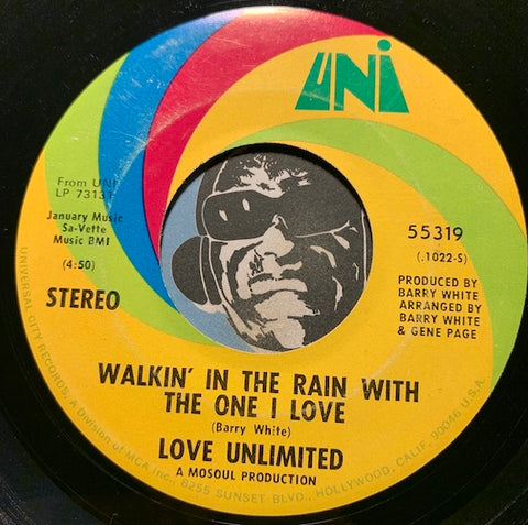 Love Unlimited - Walkin In The Rain With The One I Love b/w I Should Have Known - Uni #55319 - Sweet Soul - Soul