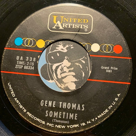 Gene Thomas - Sometime b/w Every Night - United Artists #338 - R&B