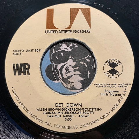 War - Get Down b/w All Day Music - United Artists #8041 - Funk - Sweet Soul - Chicano Soul