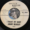 Jimmy Beasley - I Want My Baby b/w You're My Only Love - United Modern #103 - R&B