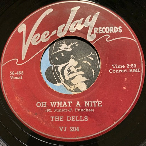 Dells - Oh What A Nite b/w Jo Jo - Vee Jay #204 - Doowop - East Side Story