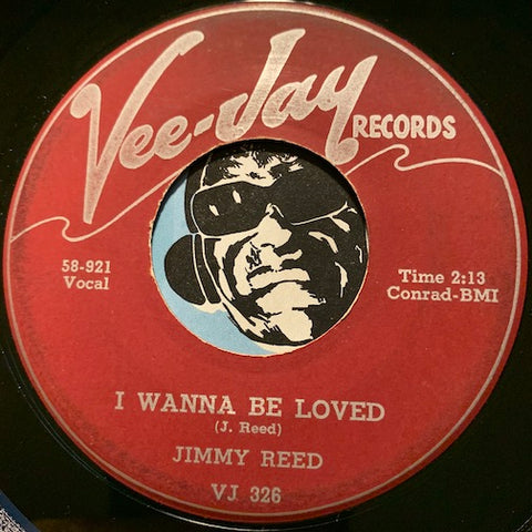 Jimmy Reed - I Wanna Be Loved b/w Going To New York - Vee Jay #326 - Blues