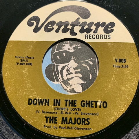Majors - Down In The Ghetto (There's Love) b/w same b/w Sugar Pie - Venture #606 - Northern Soul - R&B Soul