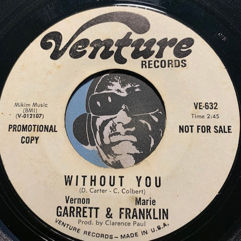 Vernon Garrett & Marie Franklin - Without You b/w Second To None - Venture #632 - R&B Soul