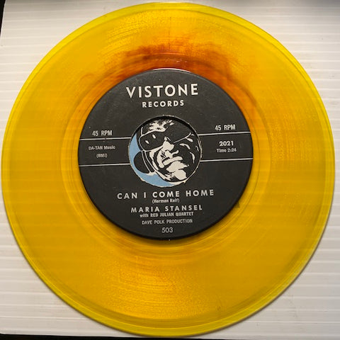 Maria Stansel - Can I Come Home b/w A Picture Of You - Vistone #2021 - R&B - Colored Vinyl