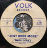 Trini Lopez - The Right To Rock b/w Just Once More - Volk #101 - Rockabilly