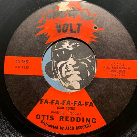 Otis Redding - Fa-Fa-Fa-Fa-Fa (Sad Song) b/w Good To Me - Volt #138 - R&B Soul