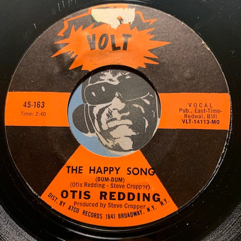 Otis Redding - The Happy Song (Dum-Dum) b/w Open The Door - Volt #163 - R&B Soul